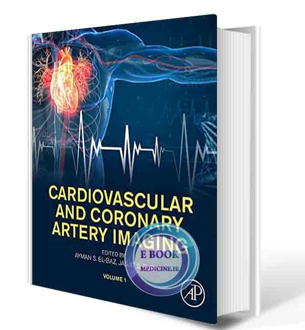 دانلود کتابCardiovascular and Coronary Artery Imaging: Volume 1 2021 (ORIGINAL PDF)